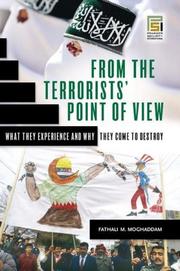 Cover of: From the Terrorists' Point of View: What They Experience and Why They Come to Destroy