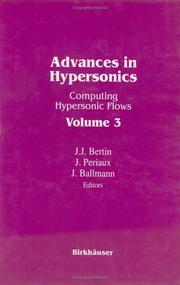 Cover of: Hypersonics II (Progress in Scientific Computing) by John J. Bertin, Jacques Periaux, Josef Ballmann, BALLMAN, BERTIN, PERIAUX, BALLMANN, Bertin, Ballmann, Periaux, Bertin, Ballmann, Periaux