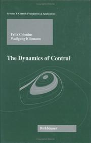 Cover of: The Dynamics of Control (Systems & Control: Foundations & Applications) by Fritz Colonius, Wolfgang Kliemann, L. Grüne