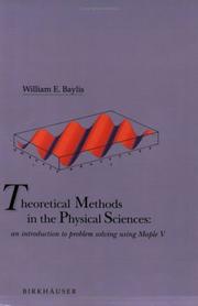 Cover of: Theoretical methods in the physical sciences: an introduction to problem solving using Maple V