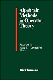 Cover of: Algebraic methods in operator theory