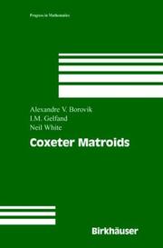 Cover of: Coxeter Matroids (Progress in Mathematics)