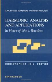 Cover of: Harmonic Analysis and Applications: In Honor of John J. Benedetto (Applied and Numerical Harmonic Analysis)