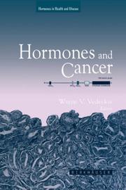 Cover of: Hormones and cancer by Wayne V. Vedeckis, editor.