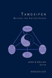 Cover of: Tamoxifen by John A. Kellen