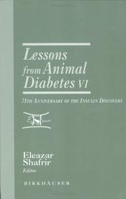 Cover of: Lessons from Animal Diabetes VI (Rev.Ser.Advs.Research Diab.Animals(Birkhäuser)) by Eleazar Shafrir
