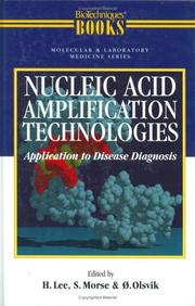 Cover of: Nucleic Acid Amplification Technologies: Application to Disease Diagnosis
