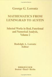 Cover of: Mathematics from Leningrad to Austin: George G. Lorentz's Selected Works in Real, Functional and Numerical Analysis (Contemporary Mathematicians)