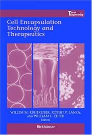 Cell Encapsulation Technology and Therapeutics (Tissue Engineering) by R. P. Lanza