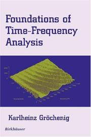 Cover of: Foundations of Time-Frequency Analysis (Applied and Numerical Harmonic Analysis) by Karlheinz Gröchenig