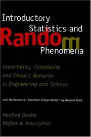 Cover of: Introductory statistics and random phenomena: uncertainty, complexity, and chaotic behavior in engineering and science