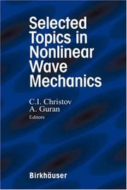 Cover of: Selected Topics in Nonlinear Wave Mechanics