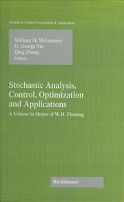 Cover of: Stochastic Analysis, Control, Optimization and Applications: A Volume in Honor of W.H. Fleming (Systems & Control: Foundations & Applications)