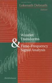 Wavelet Transforms & Time-Frequency Signal Analysis by Lokenath Debnath