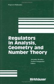 Cover of: Regulators in Analysis, Geometry and Number Theory (Progress in Mathematics)