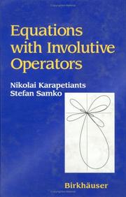 Cover of: Equations with Involutive Operators