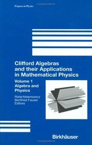 Cover of: Clifford Algebras and their Applications in Mathematical Physics, Vol.1 by 