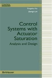 Cover of: Control Systems with Actuator Saturation: Analysis and Design (Control Engineering)