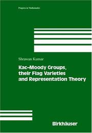 Cover of: Kac-Moody Groups, Their Flag Varieties & Representation Theory
