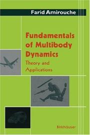 Cover of: Fundamentals Of Multibody Dynamics. Theory And Applications | Farid Amirouche