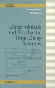 Cover of: Deterministic and Stochastic Time-Delay Systems