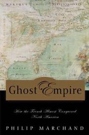 Ghost Empire by Philip Marchand