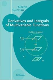 Cover of: Derivatives and Integrals of Multivariable Functions by Alberto Guzman