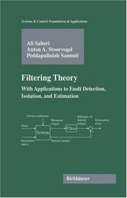 Cover of: Filtering Theory by Ali Saberi, Anton A. Stoorvogel, Peddapullaiah Sannuti