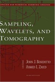 Cover of: Sampling, Wavelets, and Tomography (Applied and Numerical Harmonic Analysis)