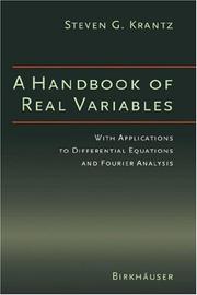 Cover of: A Handbook of Real Variables: With Applications to Differential Equations and Fourier Analysis
