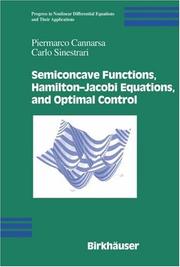 Cover of: Semiconcave Functions, Hamilton-Jacobi Equations, and Optimal Control (Progress in Nonlinear Differential Equations and Their Appli) | Piermarco Cannarsa