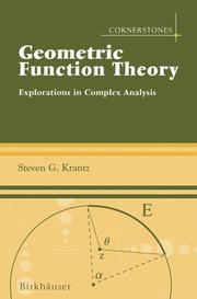 Cover of: Geometric Function Theory: Explorations in Complex Analysis (Cornerstones)