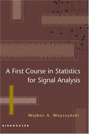 Cover of: A first course in statistics for signal analysis