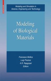 Cover of: Modeling of Biological Materials (Modeling and Simulation in Science, Engineering and Technology) by 