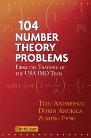 Cover of: 104 Number Theory Problems: From the Training of the USA IMO Team