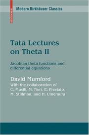 Cover of: Tata Lectures on Theta II by David Mumford, C. Musili, M. Nori, E. Previato, M. Stillman, H. Umemura, P. Norman, David Mumford, C. Musili, M. Nori, E. Previato, M. Stillman, H. Umemura