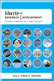Cover of: Liberty and Research and Development | Tibor R. Machan