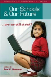 Cover of: Our Schools and Our Future: Are We Still at Risk?