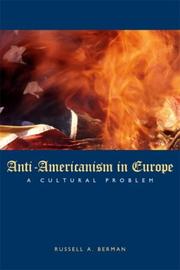Anti-Americanism in Europe by Russell A. Berman