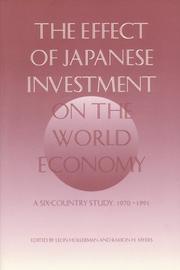 Cover of: The effect of Japanese investment on the world economy: a six-country study, 1970-1991