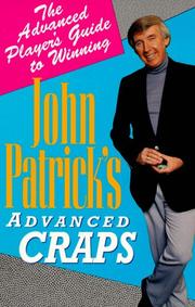 Cover of: John Patrick's advanced craps: the advanced player's guide to winning