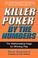 Cover of: Killer Poker By the Numbers