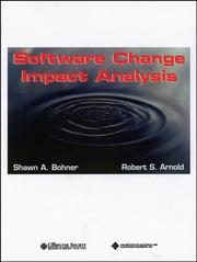 Cover of: Software change impact analysis by Shawn A. Bohner