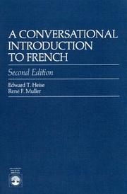 Cover of: A conversational introduction to French | Edward T. Heise