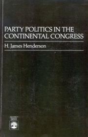 Cover of: Party politics in the Continental Congress