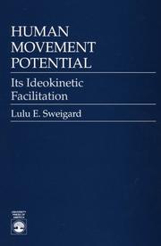 Human movement potential by Lulu E. Sweigard