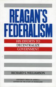 Cover of: Reagan's federalism by Richard S. Williamson, Richard S. Williamson