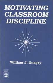 Cover of: Motivating classroom discipline