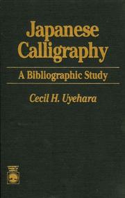 Cover of: Japanese calligraphy: a bibliographic study