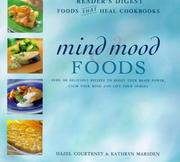 Cover of: Mind Mood Foods (Foods That Heal Cookbooks) by Hazel Courteney, Kathryn Marsden